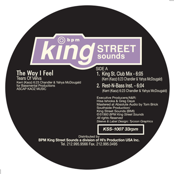 Tears Of Velva (Kerri Chandler) – The Way I Feel - KING STREET SOUNDS