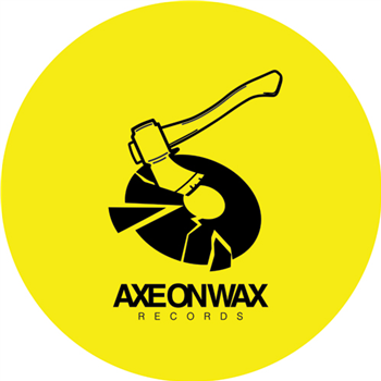 Alex Agore - AXE ON WAX Alex Agore - AXE ON WAX