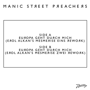 Manic Street Preachers – Europa Geht Durch Mich (Erol Alkan Reworks) - Phantasy Sound