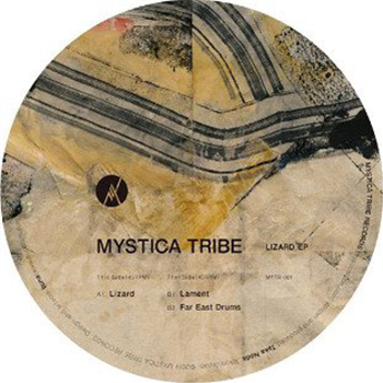 Mystica Tribe - Lizard EP - Mystica Tribe Records