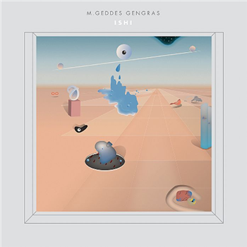 M Geddes Gengras – Ishi (LP inc. Download Code) - Leaving