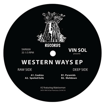 Vin Sol - Western Ways EP - SOO WAVEY Vin Sol - Western Ways EP - SOO WAVEY