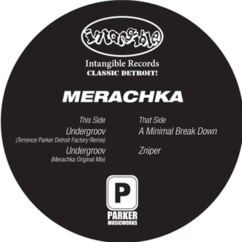 Merachka - UnderGroov Remix EP - INTANGIBLE RECORDS