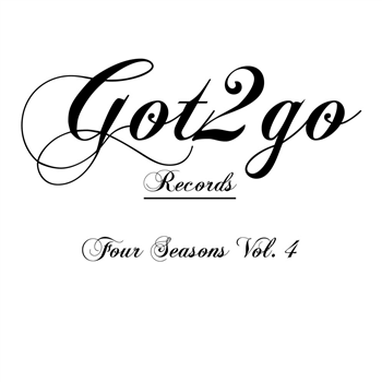Various Artists - FOUR SEASONS VOLUME 4 - Got2Go Records
