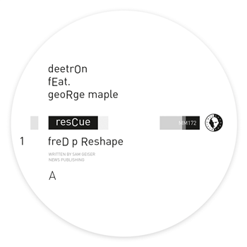 DEETRON FEAT. GEORGE MAPLE - “RESCUE - MUSIC MAN RECORDS