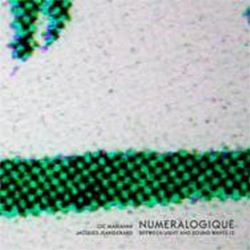 Luc Marianni & Jacques Jeangérard - Numéralogique: Between Light And Sound Waves /2 (2 x 12") - DDD Luc Marianni & Jacques Jeangérard - Numéralogique: Between Light And Sound Waves /2 (2 x 12") - DDD