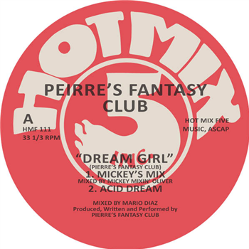 DJ PIERRES FANTASY CLUB - DREAM GIRL - HOT MIX 5 DJ PIERRES FANTASY CLUB - DREAM GIRL - HOT MIX 5