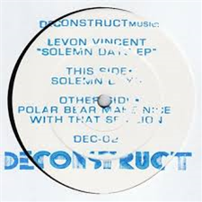 Levon Vincent - Solemn Days EP - One Per-Customer - Deconstruct Music Levon Vincent - Solemn Days EP - One Per-Customer - Deconstruct Music