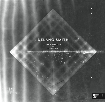 Delano Smith - DARK SHADES OF DETROIT - Sushitech