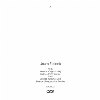 Unam Zetineb (feat. PVS & Sleeparchive remixes) - 030 Wax Unam Zetineb (feat. PVS & Sleeparchive remixes) - 030 Wax