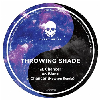 THROWING SHADE - Chancer (feat. Kowton mix) - Happy Skull