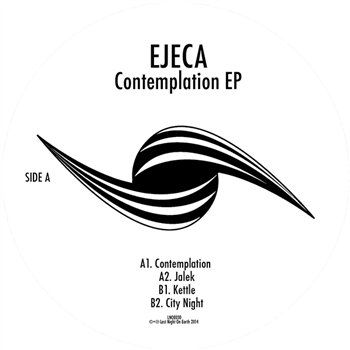 EJECA - CONTEMPLATION EP - Last Night On Earth