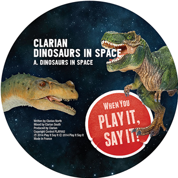 CLARIAN - DINOSAURS IN SPACE - PLAY IT SAY IT
