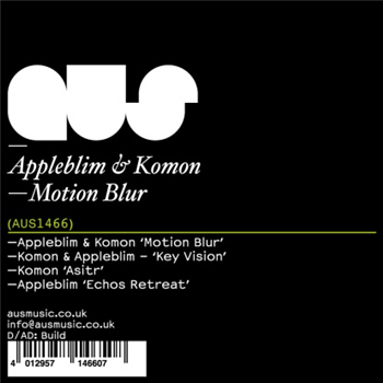 Appleblim & Komon - Motion Blur - Aus Music