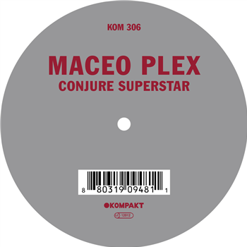 Maceo Plex - Conjure Superstar (1-sided 10") - Kompakt