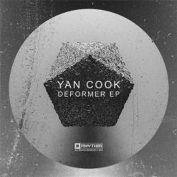 YAN COOK - DEFORMER EP - Planet Rhythm