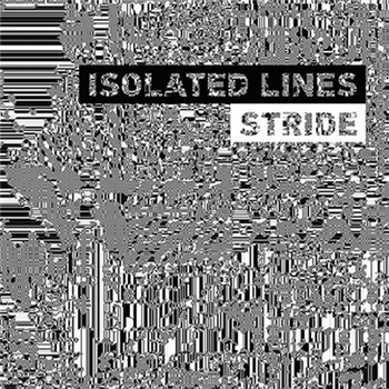 Isolated Lines - Stride - Creaked