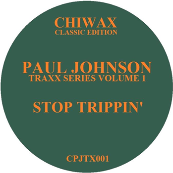 PAUL JOHNSON - TRAXX SERIES VOLUME 1 - Chiwax