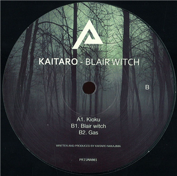 KAITARO - BLAIR WITCH - PRISMATIQUE RECORDS