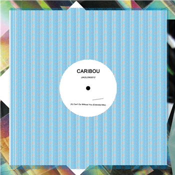 Caribou - Cant Do Without You (1-sided 12") - Jiaolong