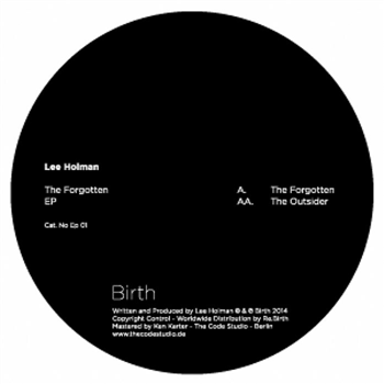 LEE HOLMAN - The Forgotten EP - Birth