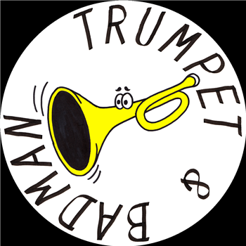 Trumpet & Badman - EP 2 - Hot Haus Recs