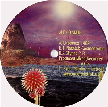 Alex.O.Smith - Plesetsk Cosmodrome - FXHE Records