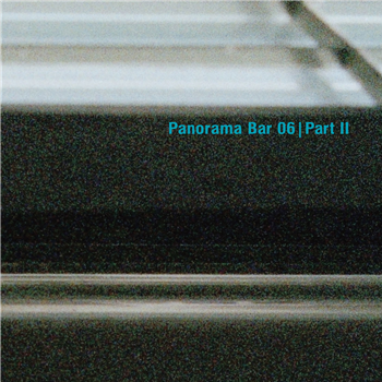 Panorama Bar 06, Pt. 2 - V.A. - Ostgut Ton
