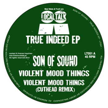 SON OF SOUND - TRUE INDEED EP - LOCAL TALK