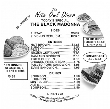 The Black Madonna - The Nite Owl Diner