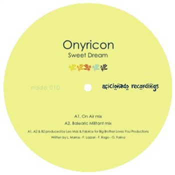 ONYRICON - SWEET DREAM - Aficionado Recordings ONYRICON - SWEET DREAM - Aficionado Recordings