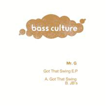Mr G. - Got That Swing EP - Bass Culture Records