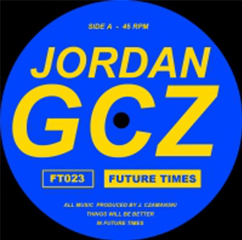 JORDAN GCZ - DIGITALIS EP - Future Times