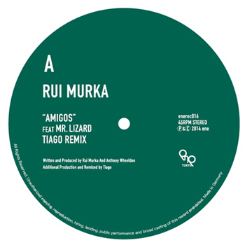 RUI MURKA - AMIGOS FEAT. MR. LIZARD - ENE RECORDS