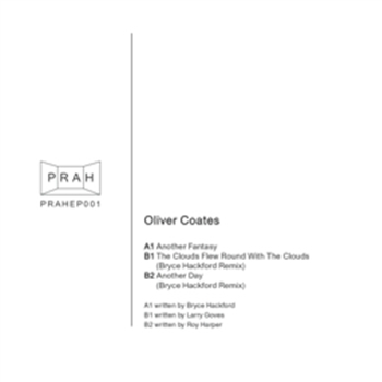 Oliver Coates - Another Fantasy - PRAH Recordings
