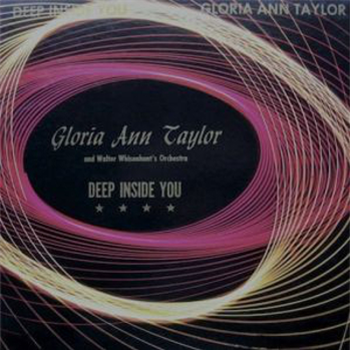 Gloria Ann Taylor - Deep Inside You  - Ubiquity Records