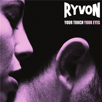 Ryvon DJ - Your Touch, Your Eyes (One Per-Customer) - Special Groove Records