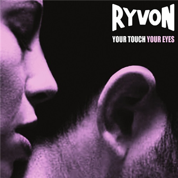 Ryvon DJ - Your Touch, Your Eyes (One Per-Customer) - Special Groove Records Ryvon DJ - Your Touch, Your Eyes (One Per-Customer) - Special Groove Records
