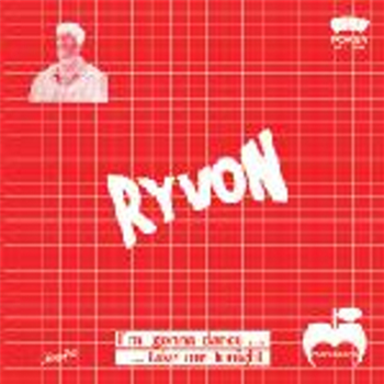 Ryvon DJ - Im Gonna Dance (Take Me Tonight) (One Per-Customer) - Poker Records