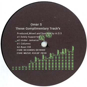 Omar-S - These Complimentary Tracks - FXHE Records
