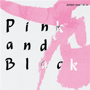PINK & BLACK - Emotional Rescue