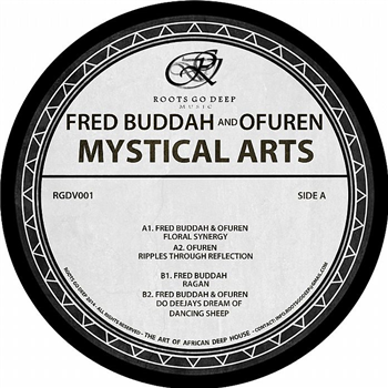 Fred BUDDAH / OFUREN - Mystical Arts EP - Roots Go Deep South Africa