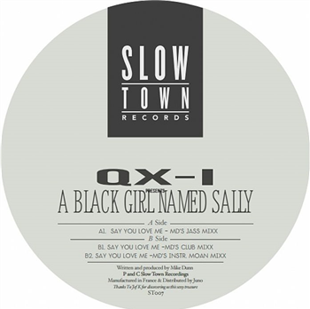 QX 1 presents A BLACK GIRL NAMED SALLY - Slow Town