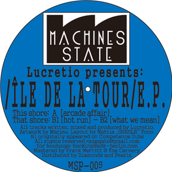 Lucretio - Île de la tour EP - Machines State Polymers Lucretio - Île de la tour EP - Machines State Polymers