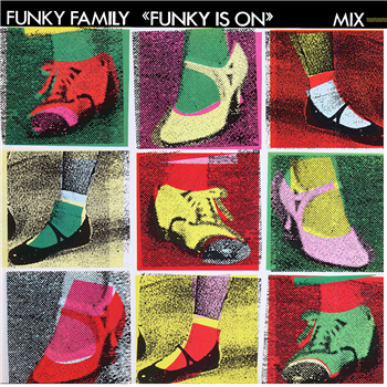Funky Family - Funky Is On - Italian Records