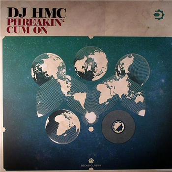 DJ HMC - Phreakin - Decks Classix