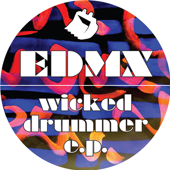 EDMX - Wicked Drummer EP - Skrufix