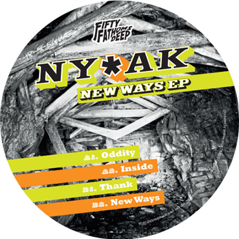 Ny Ak - New Ways EP - FIFTY FATHOMS DEEP
