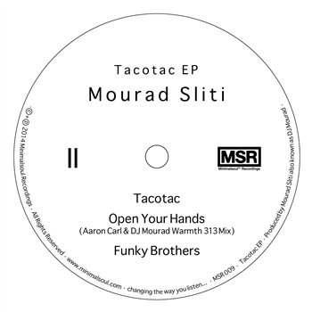 Mourad Sliti (DJ Mourad) - Tacotac EP - MINIMALSOUL