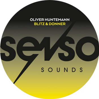 Oliver Huntemann - Blitz & Donner - Senso Sounds